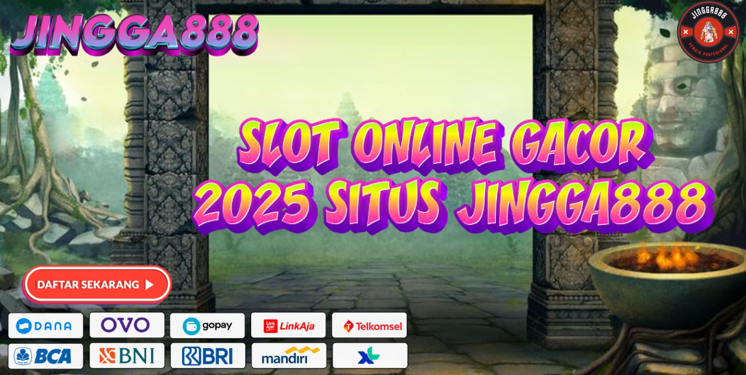 SLOT ONLINE GACOR 2025 SITUS JINGGA888