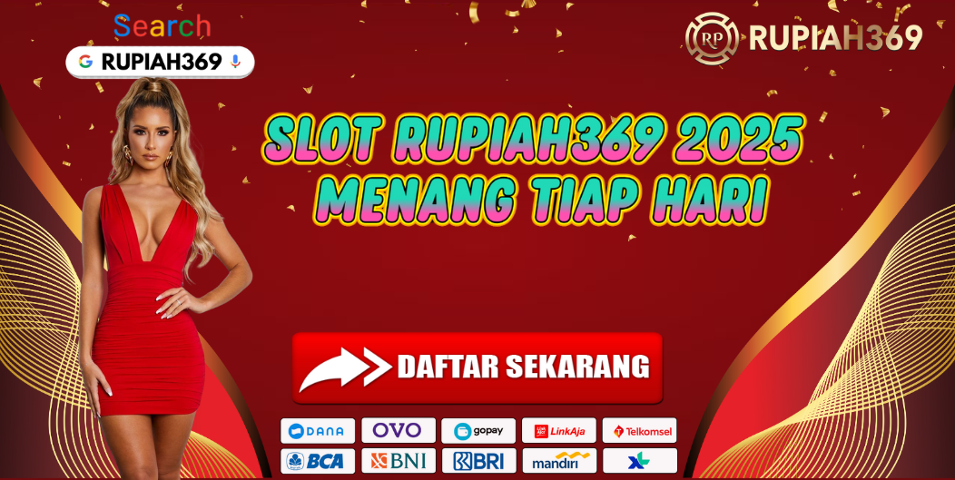 SLOT RUPIAH369 2025 MENANG TIAP HARI